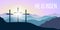 He is risen. Bible quote, Holy Cross, Silhouettes of mountains, forest at sunrise. Vector illustration