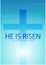 He is Risen. Celebrate the savior. Easter Church banner with cross, christian motive. Vector illustration.
