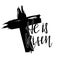 He is Risen lettering and cross. Happy Easter. Biblical background. New Testament. Black and white sketch . Hand drawn lettering.