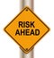 Risk ahead sign