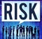 Risk Dangerous Hazard Gamble Unsure Concept