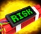 Risk On Dynamite Shows Unstable Situation Or Dangerous