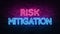 Risk mitigation neon sign. purple and blue glow. neon text. Brick wall lit by neon lamps. Night lighting on the wall. 3d