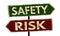 Risk -Safety vintage rusty metal sign post