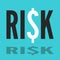 Risk word, dollar sign