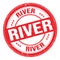 RIVER text written on red round stamp sign