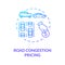 Road congestion pricing concept icon