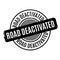 Road Deactivated rubber stamp