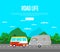 Road life poster with van and camping trailer