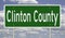 Road sign for Clinton County