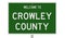 Road sign for Crowley County