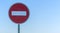 Road sign in the form of a white rectangle in a red circle. No entry. A red round sign warns: entrance forbidden
