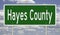 Road sign for Hayes County