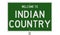 Road sign for Indian Country