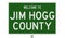 Road sign for Jim Hogg County