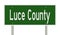 Road sign for Luce County