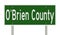 Road sign for O`Brien County