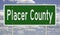 Road sign for Placer County