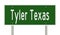 Road sign for Tyler Texas