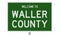 Road sign for Waller County