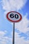 Road sign warning speed limit 60 kilometers per hour