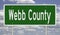 Road sign for Webb County