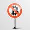 RoadSign No Bitcoin