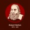 Robert Bolton 1572 - 1631 was an English clergyman and academic, noted as a preacher