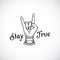 Rock Hand Retro Tattoo Style Abstract Vector Sticker, Sign or Emblem with Stay True Message. Black and White Dot Work