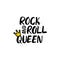 Rock And Roll Queen Lettering.