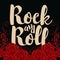 Rock and roll and roses