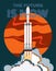 Rocket, space craft vector rocket launching. Vector poster spaceship. Red orange Mars flame clouds steam space poster