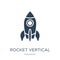 rocket vertical position icon in trendy design style. rocket vertical position icon isolated on white background. rocket vertical