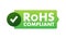 RoHS compliant symbol, label. Quality mark. RoHS icon. Restriction of Hazardous Substances Directive.