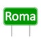 Roma road sign.