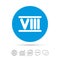 Roman numeral eight icon. Roman number eight sign.