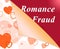 Romance Fraud Hearts Depicts Online Dating Scammer Or Trickster - 3d Illustration