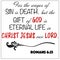 Romans 6:23 - For the wages of sin is death but gift of God is eternal life vector on white background for Christian encouragement