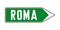 Rome direction road sign called Roma in Italian language