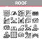Roof Housetop Material Collection Icons Set Vector