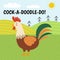 Rooster saying cock-a-doodle-do print. Cute farm character on a green pasture