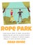 Rope park advertising banner or poster mockup, flat vector illustration.