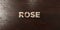 Rose - grungy wooden headline on Maple - 3D rendered royalty free stock image