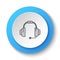 Round button for web icon. Earphone, headphone. Button banner round, badge interface for application illustration