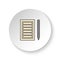 Round button for web icon, Paper list, pencil. Button banner round, badge interface for application illustration