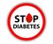 Round sign Stop Diabetes with a drop of blood isolated on a white background. Medical hexagonal symbol. Vector