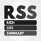 RSS - Rich Site Summary acronym concept