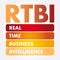 RTBI - Real Time Business Intelligence acronym