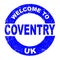 Rubber Ink Stamp Welcome To Coventry UK