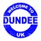 Rubber Ink Stamp Welcome To Dundee UK